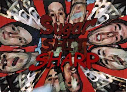Sugarshit Sharp